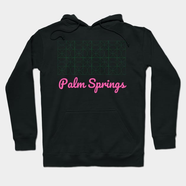 Palm Springs Architecture Mid Century Modern Hoodie by MalibuSun